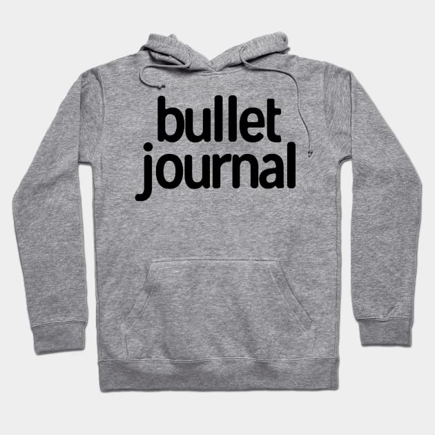 Bullet Journal Hoodie by theoddstreet